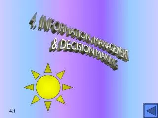 4. INFORMATION, MANAGEMENT &amp; DECISION MAKING