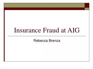 Insurance Fraud at AIG