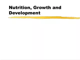 Nutrition, Growth and Development