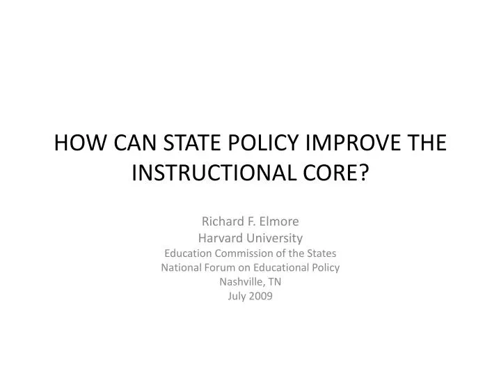 how can state policy improve the instructional core