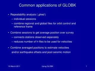 Common applications of GLOBK