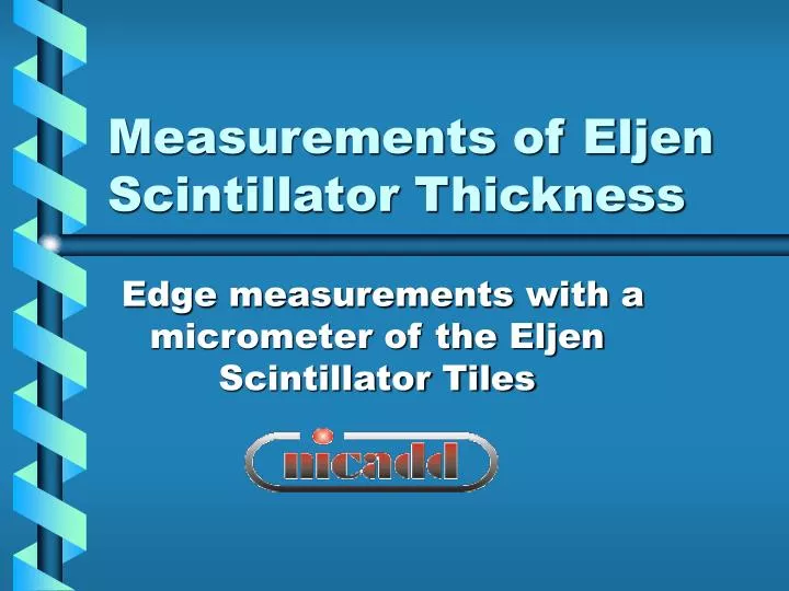 measurements of eljen scintillator thickness