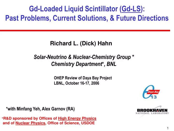 gd loaded liquid scintillator gd ls past problems current solutions future directions