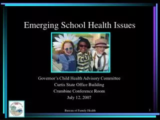 Emerging School Health Issues
