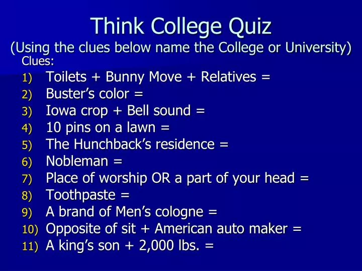 think college quiz using the clues below name the college or university