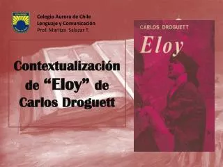 Contextualización de “Eloy” de Carlos Droguett