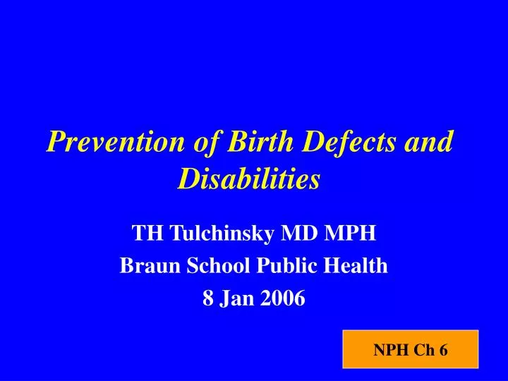 prevention of birth defects and disabilities