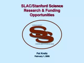 SLAC/Stanford Science Research &amp; Funding Opportunities