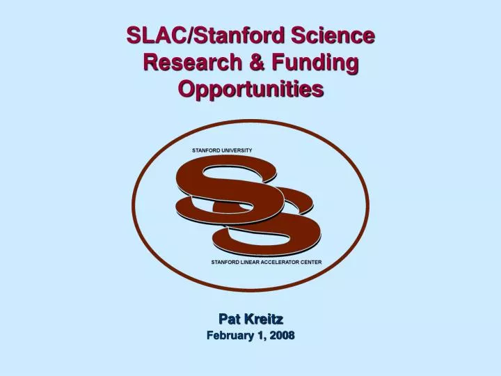 slac stanford science research funding opportunities