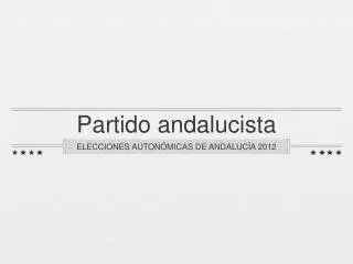Análisis del Partido Andalucista