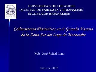 UNIVERSIDAD DE LOS ANDES FACULTAD DE FARMACIA Y BIOANALISIS ESCUELA DE BIOANÁLISIS