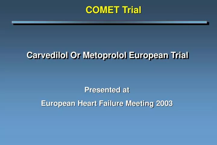 carvedilol or metoprolol european trial