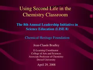 Using Second Life in the Chemistry Classroom
