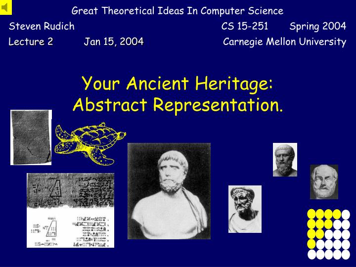 your ancient heritage abstract representation