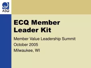 ECQ Member Leader Kit