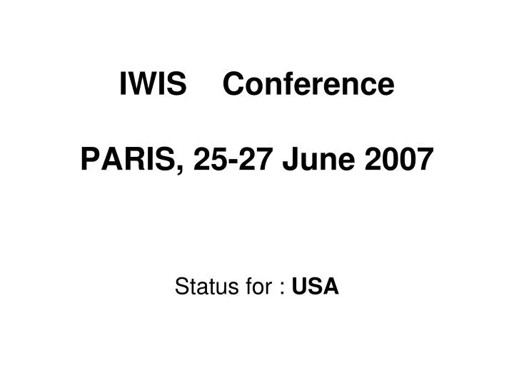 iwis conference paris 25 27 june 2007