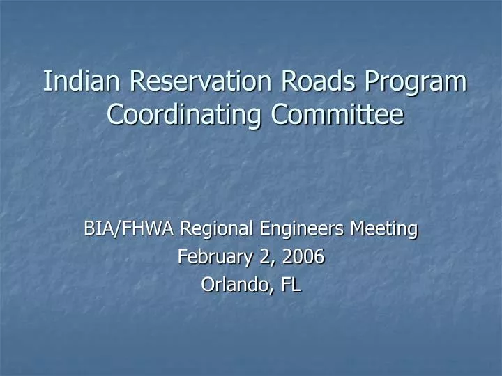 indian reservation roads program coordinating committee