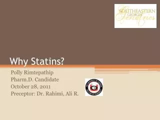 Why Statins?