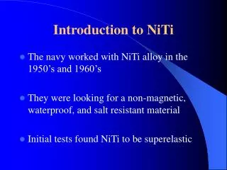 Introduction to NiTi