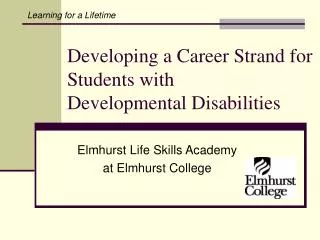 Developing a Career Strand for Students with Developmental Disabilities