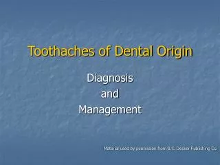 Toothaches of Dental Origin
