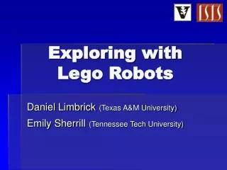 Exploring with Lego Robots