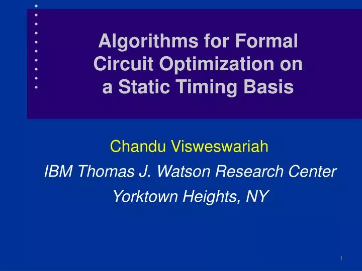 algorithms for formal circuit optimization on a static timing basis