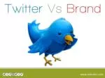 Twitter and your Brand