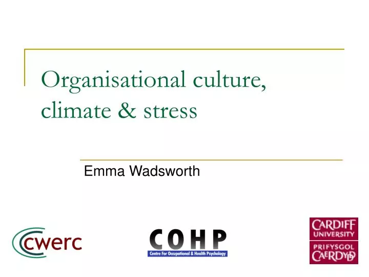 organisational culture climate stress