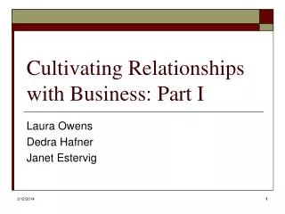 Cultivating Relationships with Business: Part I