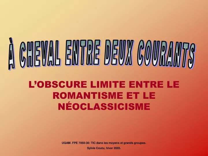 l obscure limite entre le romantisme et le n oclassicisme