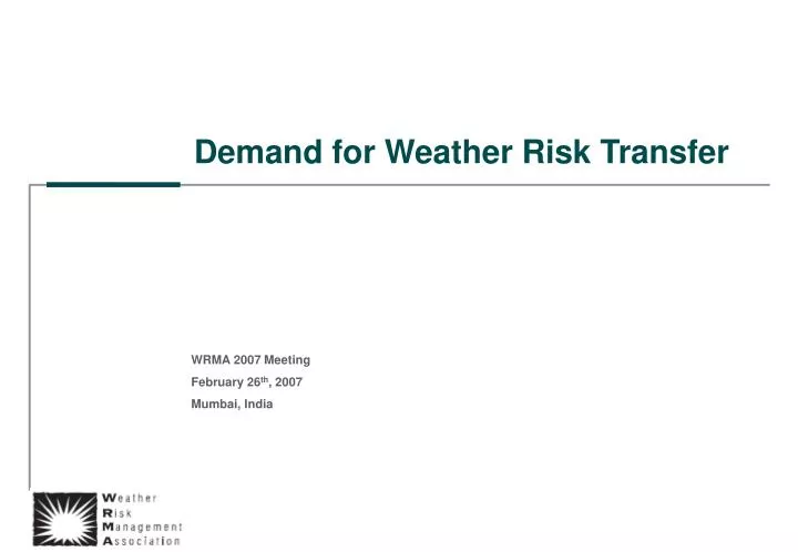 demand for weather risk transfer