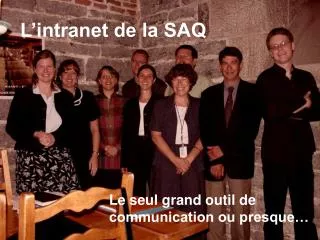 l intranet de la saq