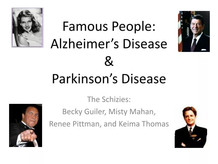 famous people alzheimer s disease parkinson s disease
