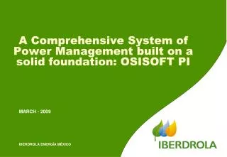 A Comprehensive System of Power Management built on a solid foundation: OSISOFT PI
