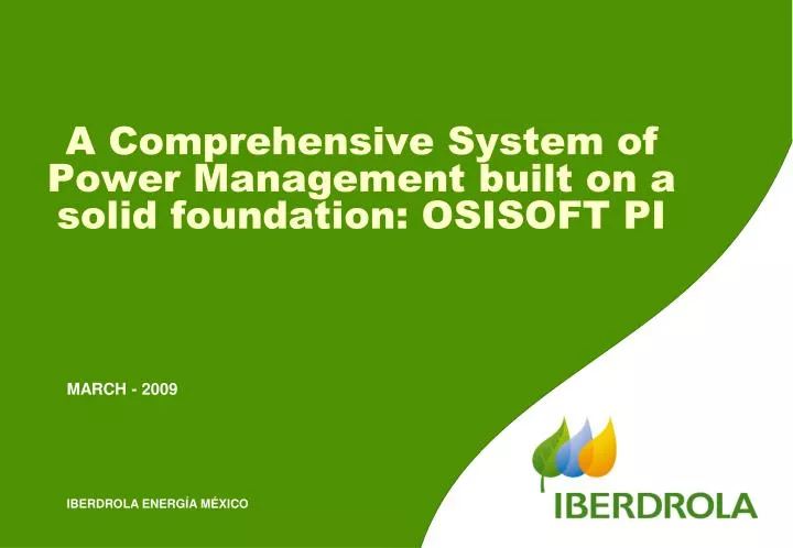 a comprehensive system of power management built on a solid foundation osisoft pi