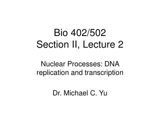 Bio 402/502 Section II, Lecture 2