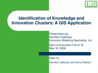 Identification of Knowledge and Innovation Clusters: A GIS Application