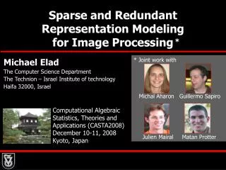 Sparse and Redundant Representation Modeling for Image Processing