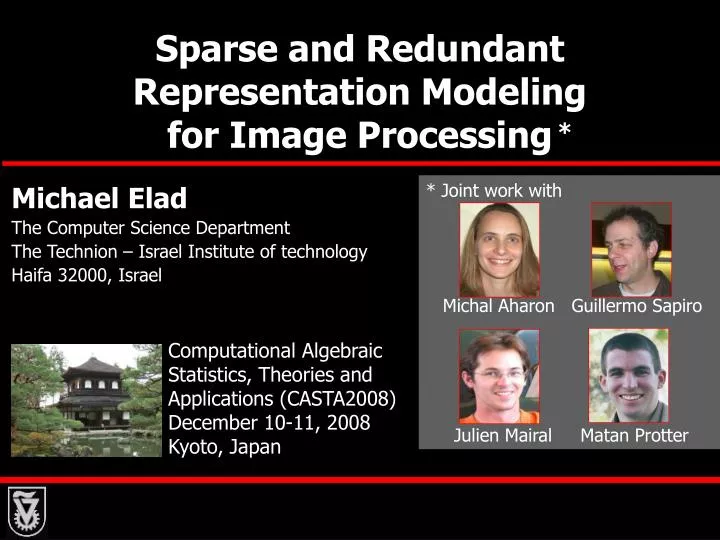 sparse and redundant representation modeling for image processing