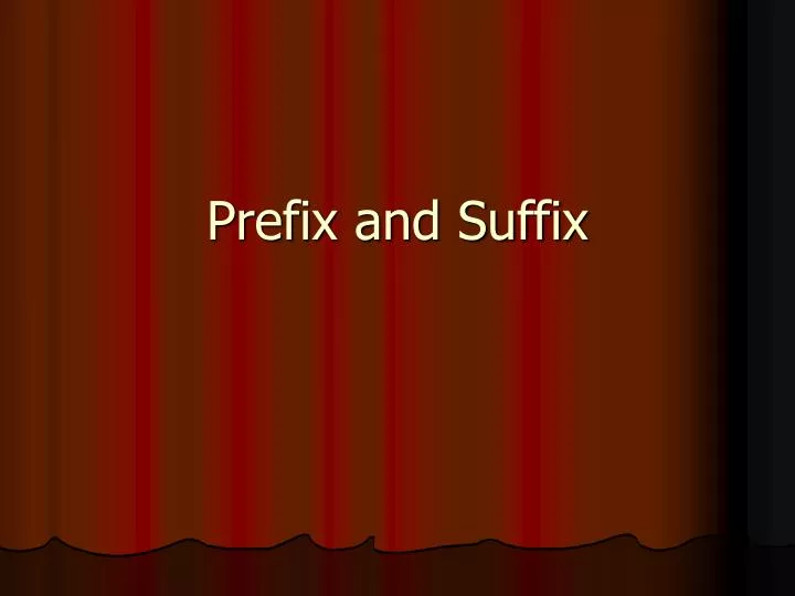 prefix and suffix