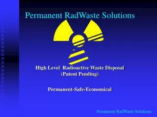 Permanent RadWaste Solutions