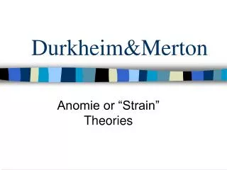 Durkheim&amp;Merton