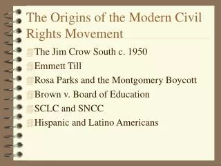 The Origins of the Modern Civil Rights Movement