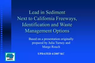 Lead in Sediment Next to California Freeways, Identification and Waste Management Options