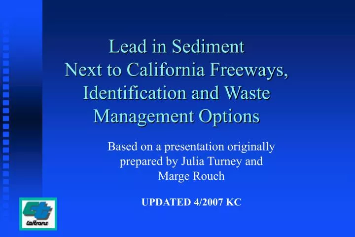 lead in sediment next to california freeways identification and waste management options