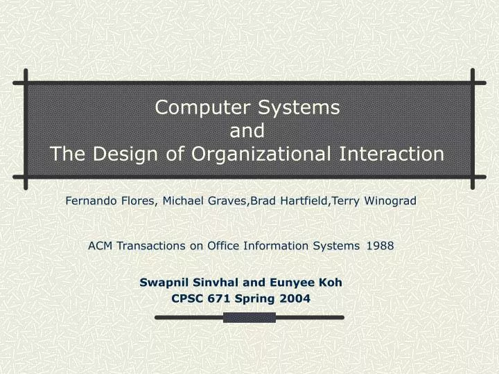 computer systems and the design of organizational interaction