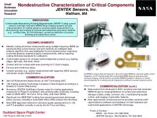 Nondestructive Characterization of Critical Components JENTEK Sensors, Inc. Waltham, MA