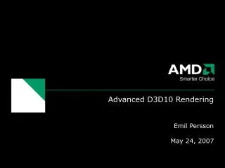 Advanced D3D10 Rendering