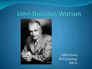 John Broadus Watson